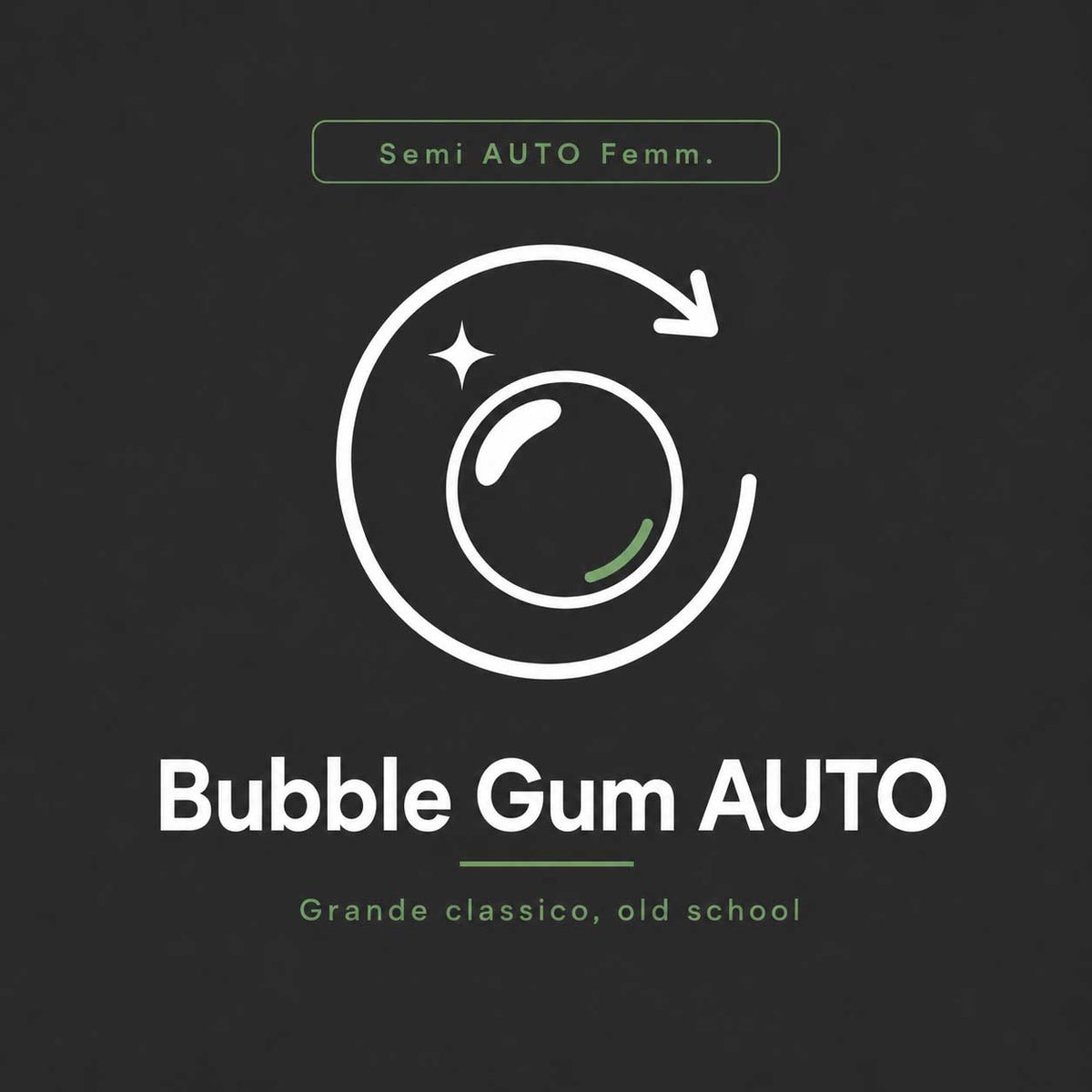 Bubble Gum AUTO