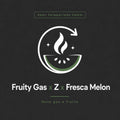 Fruity Gas x Z x Fresca Melon